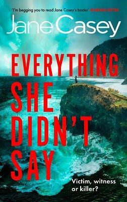 Everything She Didn’t Say