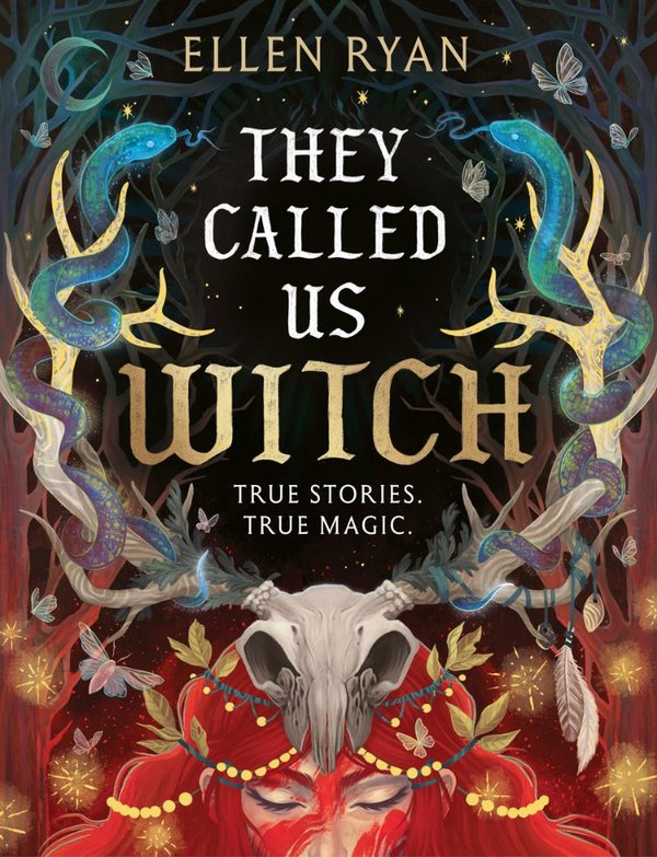 THEY CALLED US WITCH