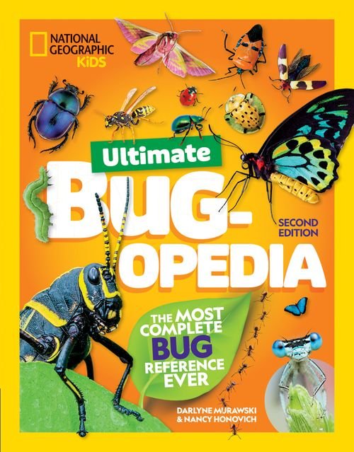 National Geographic Kids - Ultimate Bugopedia: The Most Complete Bug Reference Ever