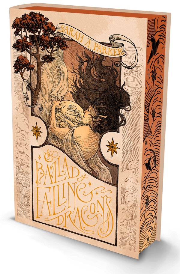 The Ballad Of Falling Dragons Deluxe Edition by Sarah A. Parker