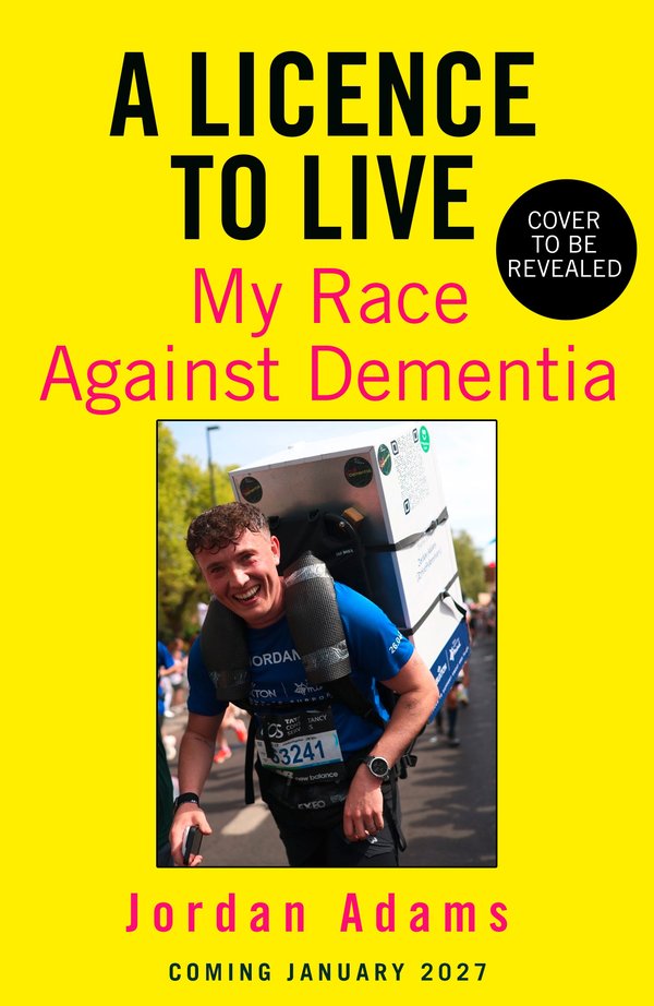A Licence to Live: My Race Against Dementia