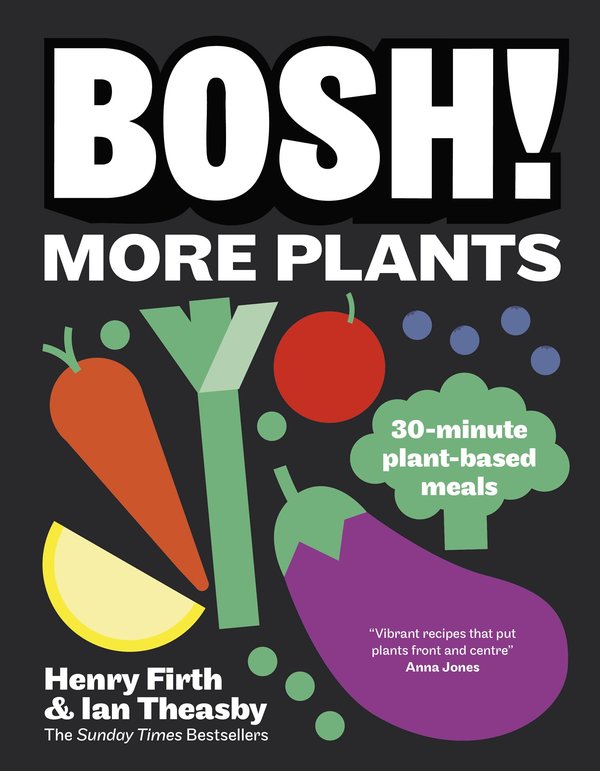 Bosh! More Plants