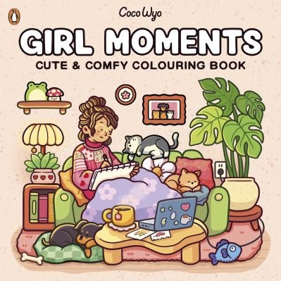 Girl Moments Cozy Colouring Book