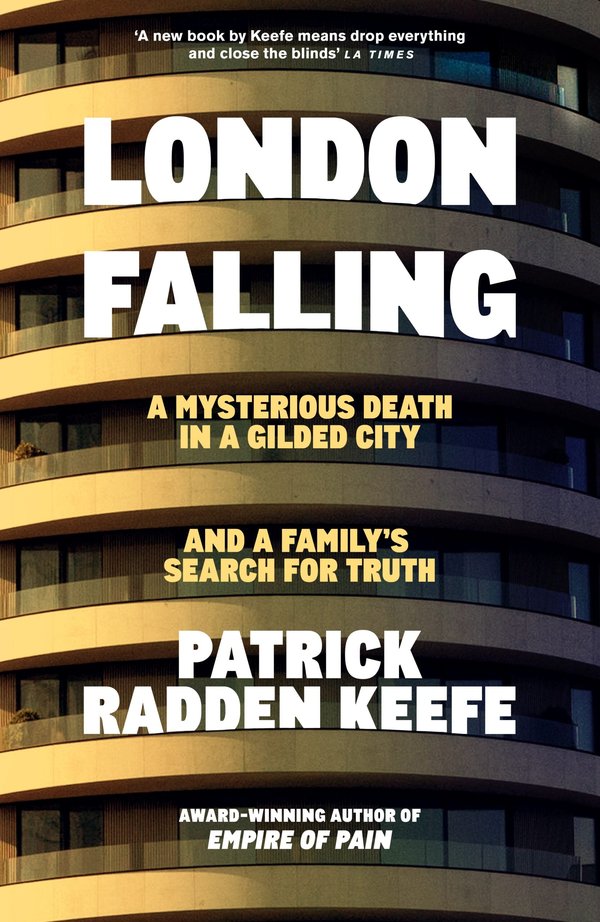 London Falling: A Mysterious Death in a Gilded City and a Family’s Search for Truth