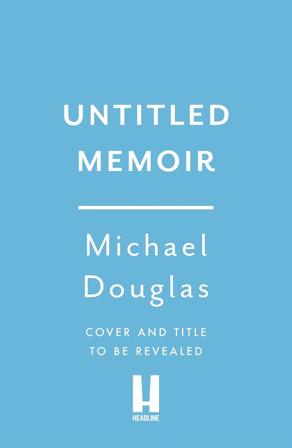 Michael Douglas untitled memoir