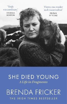 She Died Young: A Life in Fragments