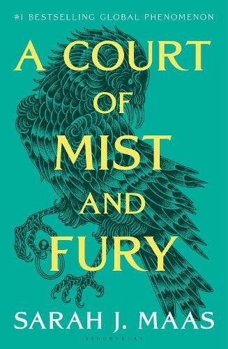 A Court of Mist and Fury: The second book in the GLOBALLY BESTSELLING, FANTASY ROMANCE series
