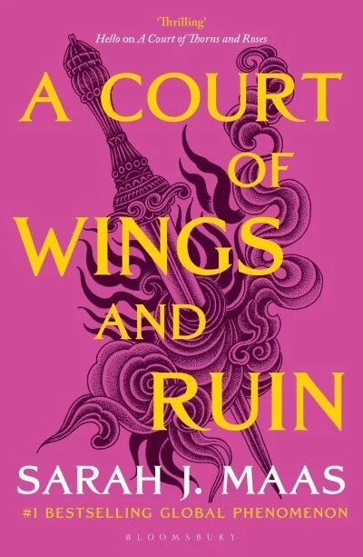 A Court of Wings and Ruin: The third book in the GLOBALLY BESTSELLING, FANTASY ROMANCE series