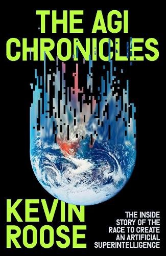 The AGI Chronicles: The Inside Story of the Race to Create an Artificial Superintelligence