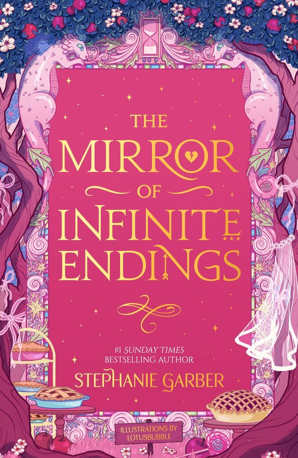 The Mirror of Infinite Endings: The highly anticipated return to the No. 1 Sunday Times bestselling Once Upon a Broken Heart series and the epic love story of Jacks and Evangeline