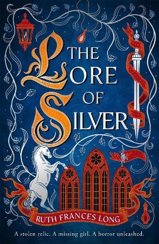 The Lore of Silver: The sequel to the thrilling magical heist fantasy, The Book of Gold, from (The Feral Gods Trilogy)