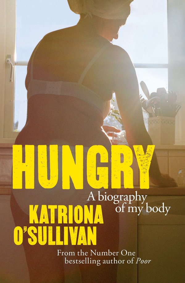 Hungry: A biography of my body