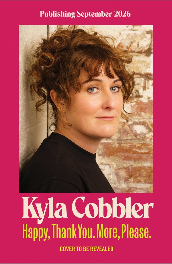 Happy, Thank You. More, Please.: How I got grateful, stayed mortified, and learned to trust the universe