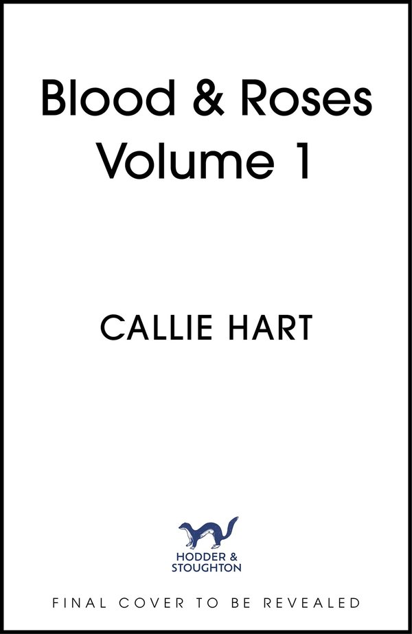 Blood & Roses Volume 1