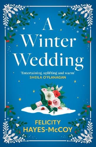 A Winter Wedding: A heartwarming, emotional story of family secrets