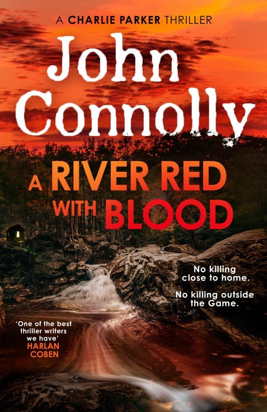 A River Red With Blood: the spellbinding new Charlie Parker novel