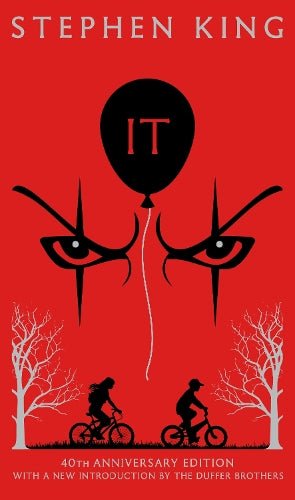 It: Fortieth Anniversary CLASSIC EDITION with a new introduction by The Duffer Brothers