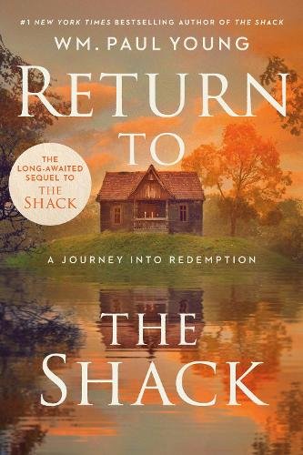 Return to the Shack: A Journey to Redemption