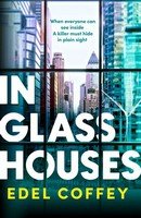 In Glass Houses