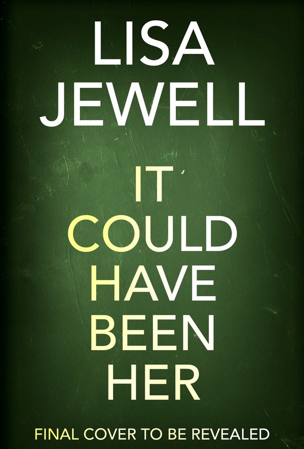 It Could Have Been Her