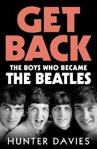 Get Back: The Boys Who Became The Beatles