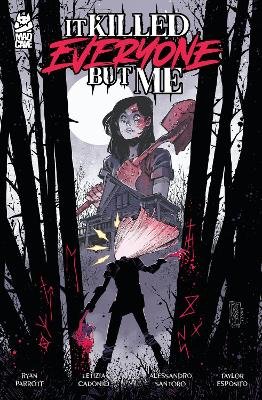 It Killed Everyone But Me