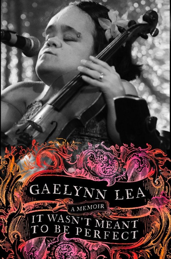 It Wasn't Meant to Be Perfect: A Memoir