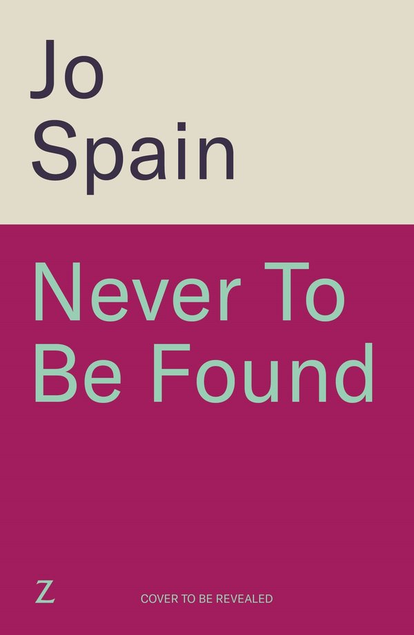 Never To Be Found