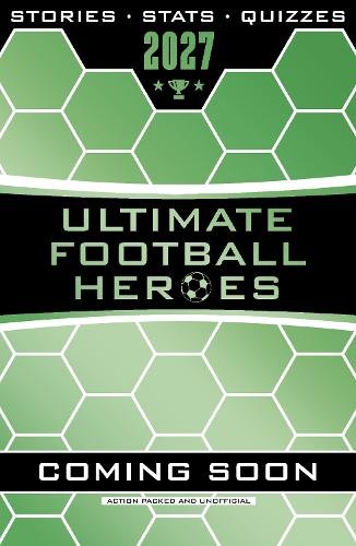 Ultimate Football Heroes 2027 - BRAND NEW CONTENT: The perfect gift for fans of the beautiful game