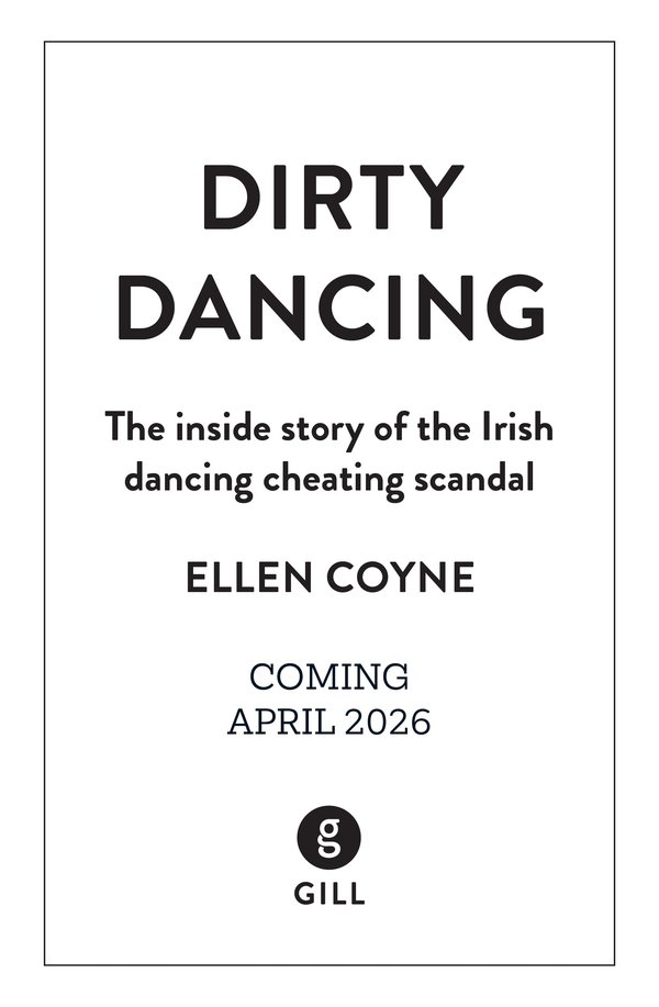 Dirty Dancing: The Inside Story of the Irish Dancing Cheating Scandal