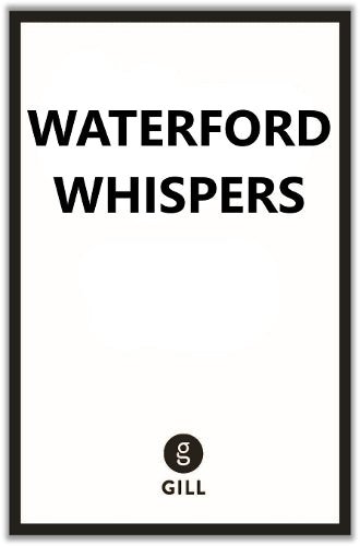 Waterford Whispers News 2026