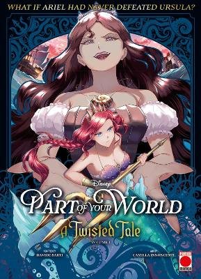 Part of Your World: A Twisted Tale Volume 1