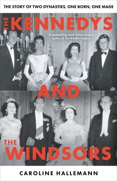The Kennedys and the Windsors