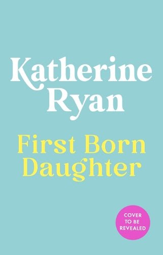 Firstborn Daughter: MOTHER. DAUGHTER. LEGEND. ****ING EXHAUSTED.