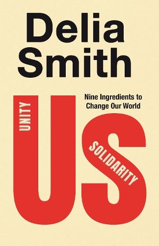 Us: Nine Ingredients to Change Our World