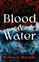 Blood and Water